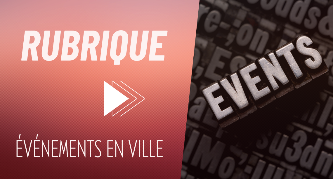 Rubrique « Événements en ville »
