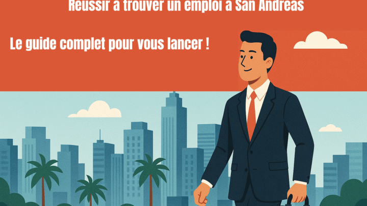 Réussir à trouver un emploi à San Andreas : Le guide complet pour vous lancer !